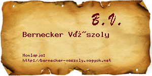 Bernecker Vászoly névjegykártya